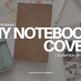 How to Make DIY Notebook Covers
