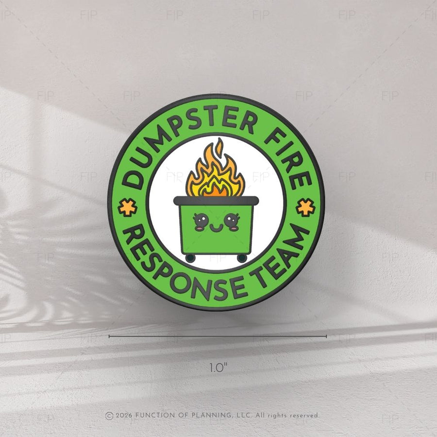 Circular sticker with 'Dumpster Fire Response Team' text and a cartoon trash bin with flames on a white background.